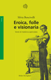 copertina Eroica, folle e visionaria
