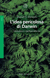 copertina L'idea pericolosa di Darwin