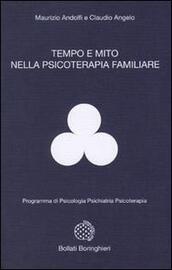 Tempo e mito nella psicoterapia familiare