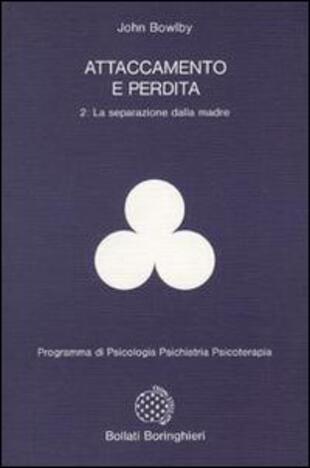 copertina Attaccamento e perdita Vol. 02