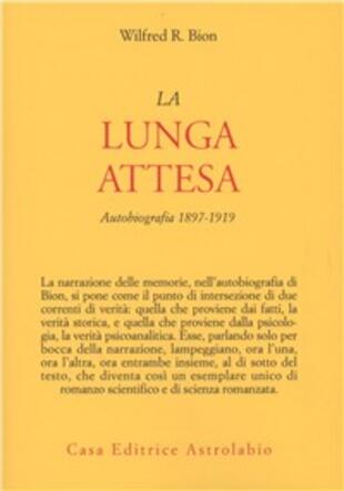 copertina La lunga attesa. Autobiografia 1879-1919