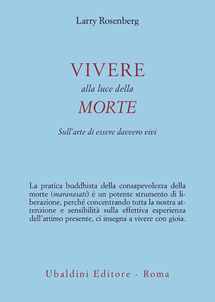 copertina Vivere nella luce della morte. Sull'arte di essere davvero vivi