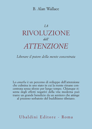 copertina La rivoluzione dell'attenzione. Liberare il potere della mente concentrata