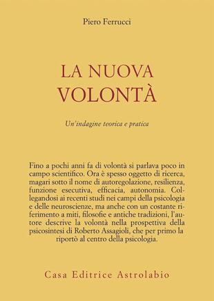 copertina La nuova volontà. Un'indagine teorica e pratica