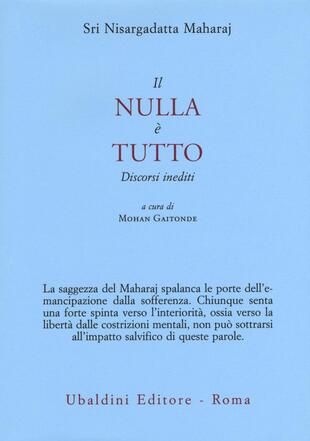 copertina Il nulla è tutto. Discorsi inediti