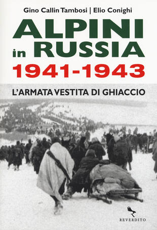 copertina Alpini in Russia 1941-1943. L'armata vestita di ghiaccio