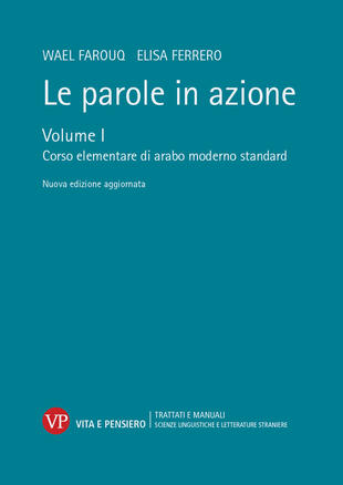 copertina Le parole in azione. Nuova ediz. Con USB Flash Drive. Vol. 1: Corso elementare di arabo moderno standard