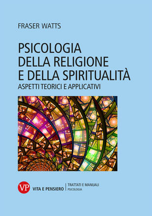 copertina Psicologia della religione e della spiritualità. Aspetti teorici e applicativi
