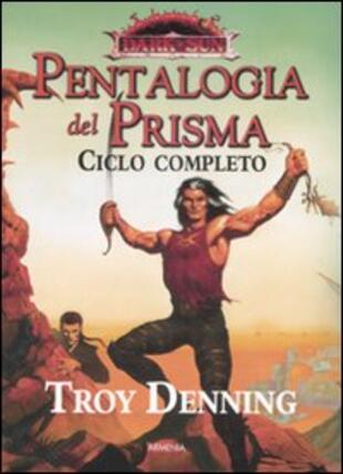 copertina Pentalogia del Prisma. Dark Sun. Ciclo completo
