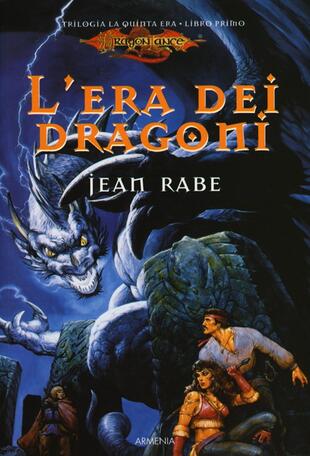 copertina L'era dei dragoni. La quinta era. DragonLance. Vol. 1