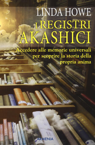copertina I registri akashici. Accedere alle memorie universali per scoprire la storia della propria anima