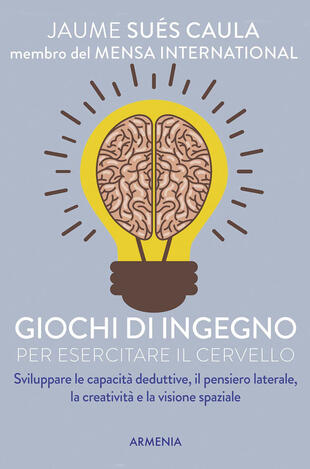 copertina Giochi di ingegno per esercitare il cervello