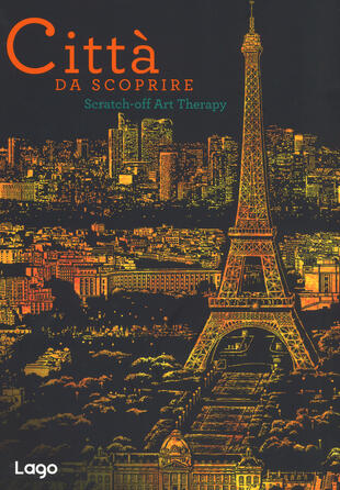 copertina Città da scoprire. Scratch-off art therapy. Con gadget