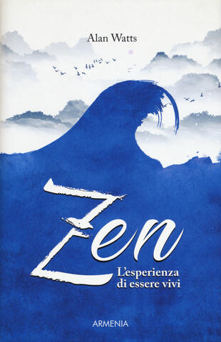 copertina Zen. L'esperienza di essere vivi