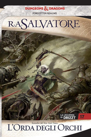 copertina L' orda degli orchi. La leggenda di Drizzt. Forgotten Realms