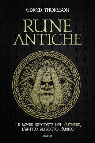 copertina Rune antiche. La magia nascosta nel Futhark, l'antico alfabeto runico