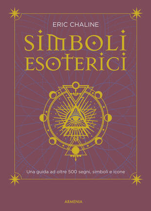 copertina Simboli esoterici. Una guida ad oltre 500 segni, simboli e icone