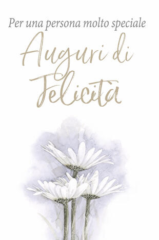 copertina Per una persona molto speciale. Auguri di felicit&agrave;. Ediz. a colori