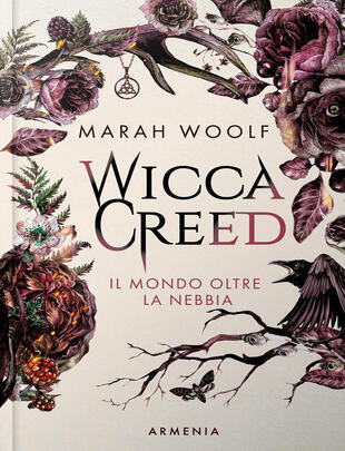 copertina Wicca creed. Il mondo oltre la nebbia. Vol. 1