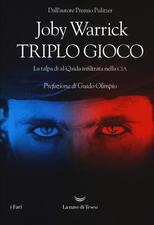 copertina Triplo gioco. La talpa di al-Qaida infiltrata nella CIA