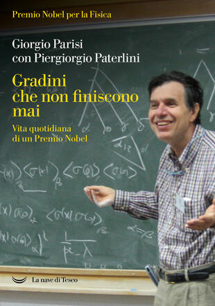 copertina Gradini che non finiscono mai. Vita quotidiana di un Premio Nobel