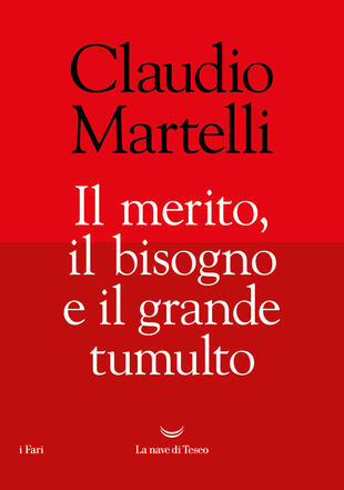 copertina Il merito, il bisogno e il grande tumulto