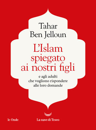 copertina L'Islam spiegato ai nostri figli. E agli adulti che vogliono rispondere alle loro domande