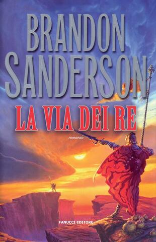 copertina La via dei re. Le cronache della Folgoluce