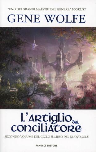 copertina L'artiglio del conciliatore. Il Libro del Nuovo Sole. Vol. 2