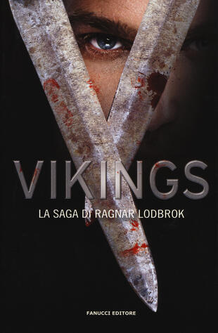 copertina Vikings. La saga di Ragnar Lothbrok