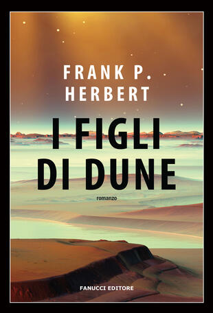 copertina I figli di Dune. Il ciclo di Dune