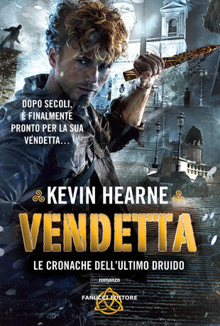 copertina Vendetta. Le cronache dell'ultimo druido