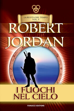 copertina I fuochi del cielo. La ruota del tempo