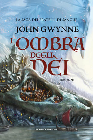 copertina L'ombra degli dèi. La saga dei Fratelli di Sangue. Vol. 1