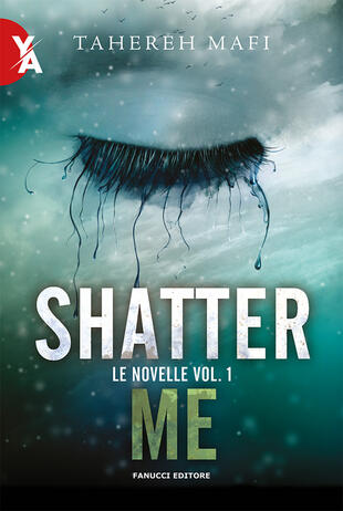 copertina Le novelle. Shatter me. Vol. 1