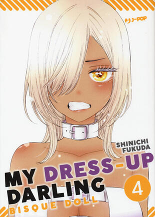 copertina My dress up darling. Bisque doll. Vol. 4