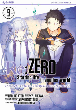 copertina Re: zero. Starting life in another world. Il santuario e la strega dell'avidit&agrave;. Vol. 9