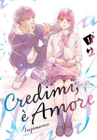 copertina Credimi, è amore. Vol. 1