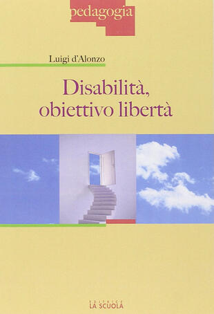 copertina Disabilità: obiettivo libertà