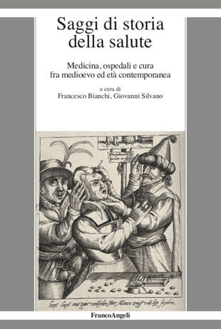 copertina Saggi di storia della salute. Medicina, ospedali e cura fra medioevo ed et&agrave; contemporanea