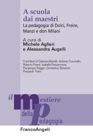 copertina A scuola dai maestri. La pedagogia di Dolci, Freire, Manzi e don Milani