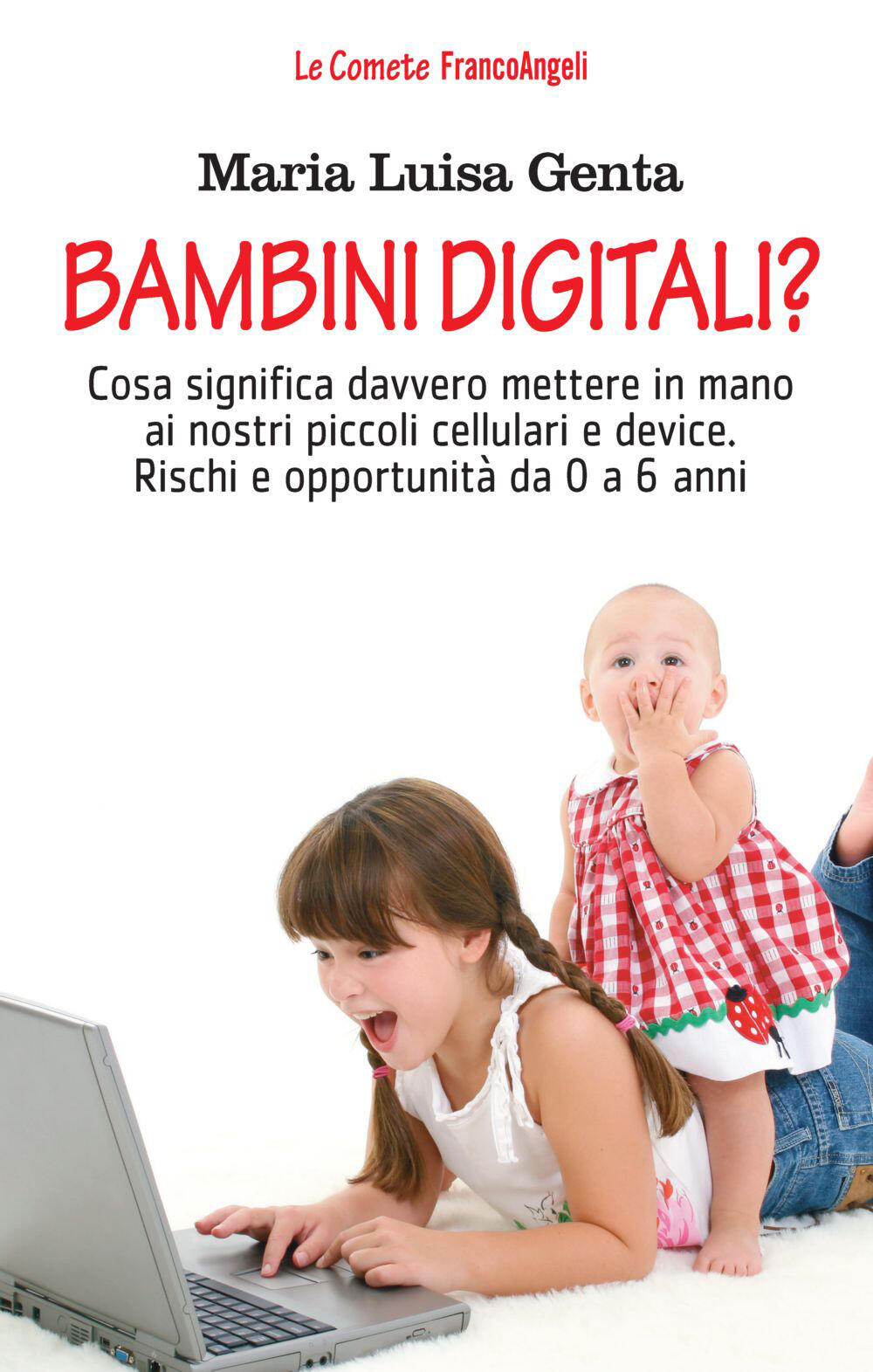 Ecco il documento sull'uso dei device nei bambini di 0-8 anni - IDEGO  Psicologia Digitale