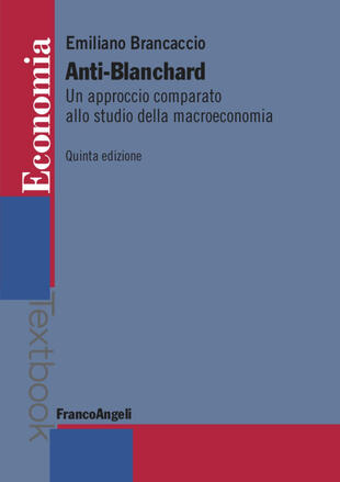 copertina Anti-Blanchard. Un approccio comparato allo studio della macroeconomia