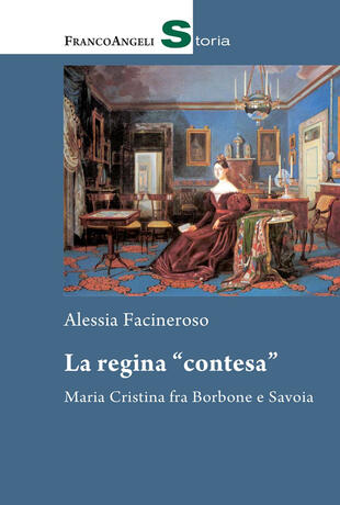 copertina La regina «contesa». Maria Cristina fra Borbone e Savoia