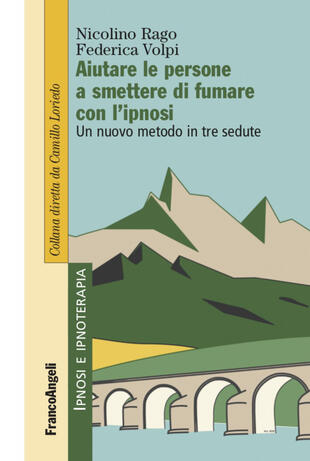 copertina Aiutare le persone a smettere di fumare con l'ipnosi. Un nuovo metodo in tre sedute