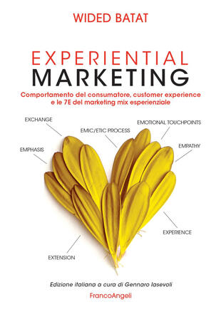 copertina Experiential marketing. Comportamento del consumatore, customer experience e le 7E del marketing mix esperienziale