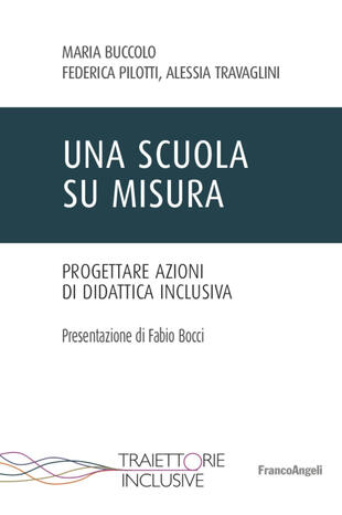 copertina Una scuola su misura. Progettare azioni di didattica inclusiva