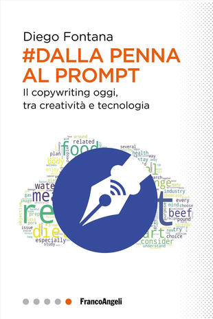 copertina Dalla penna al prompt. Il copywriting oggi, tra creatività e tecnologia