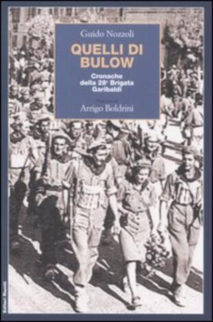 copertina Quelli di Bulow. Cronache della 28° Brigata Garibaldi
