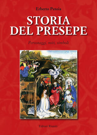 copertina Storia del presepe. Personaggi, miti, simboli